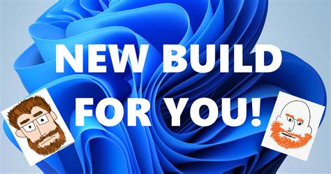 Announcing Windows 11 Insider Preview Build .